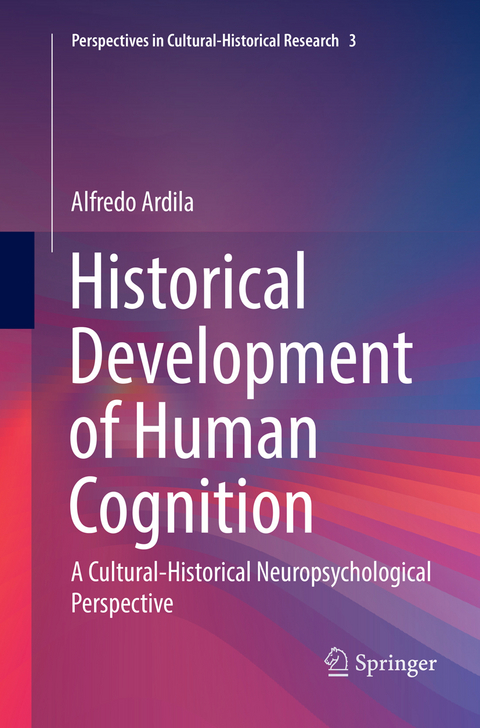 Historical Development of Human Cognition - Alfredo Ardila