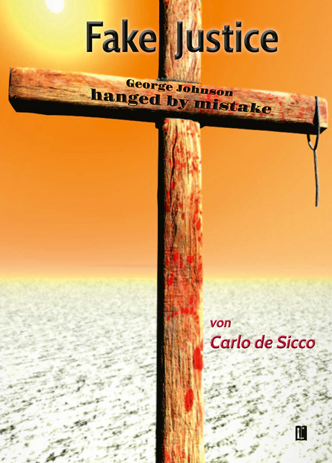 Fake Justice - Carlo de Sicco