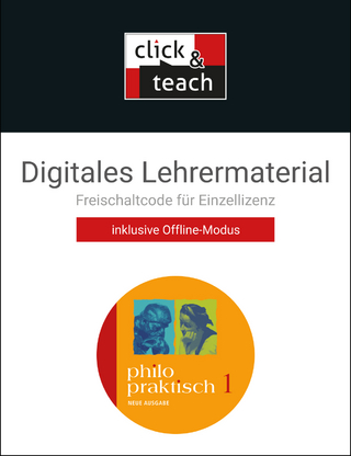 philopraktisch – Neue Ausgabe / philopraktisch click & teach 1 Box - neu