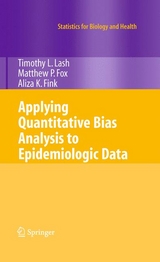 Applying Quantitative Bias Analysis to Epidemiologic Data -  Timothy L. Lash,  Matthew P. Fox,  Aliza K. Fink