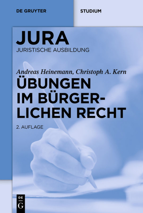 &Uuml;bungen im B&uuml;rgerlichen Recht - Andreas Heinemann, Christoph A. Kern