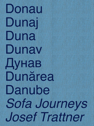 DONAU / DUNAJ / DUNA / DUNAV / ДУНАВ / DUNĂREA / DANUBE