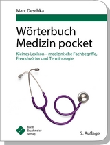 W&ouml;rterbuch Medizin pocket - Marc Deschka