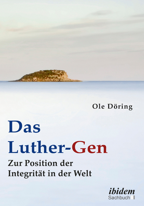 Das Luther-Gen - Ole D&ouml;ring