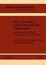 Amor Pontifex oder Europ&auml;ische Epigramme - Anna Elissa Radke