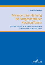 Advance Care Planning bei fortgeschrittener Herzinsuffizienz - Lena Werdecker