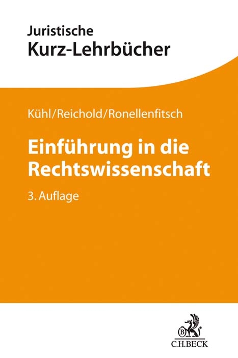 Einführung in die Rechtswissenschaft - Kristian Kühl, Hermann Reichold, Michael Ronellenfitsch