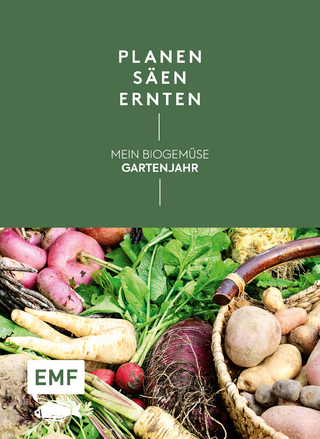 Planen, säen, ernten – Mein Biogemüse-Gartenjahr