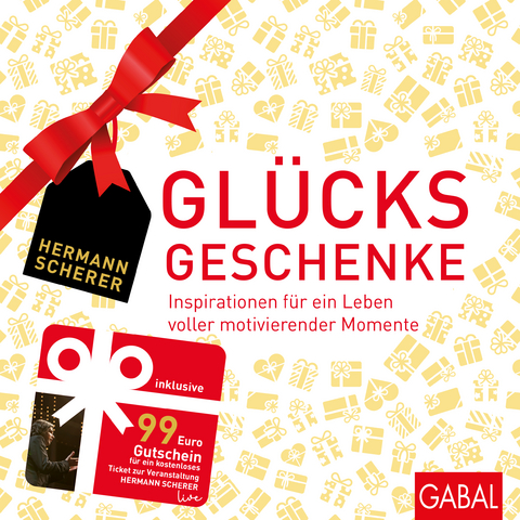 Gl&uuml;cksgeschenke - Hermann Scherer