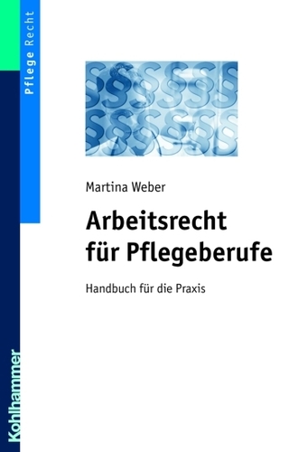 Arbeitsrecht für Pflegeberufe
