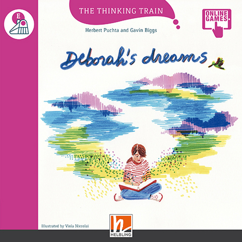 The Thinking Train, Level e / Deborah's dreams, mit Online-Code - Herbert Puchta, Gavin Biggs