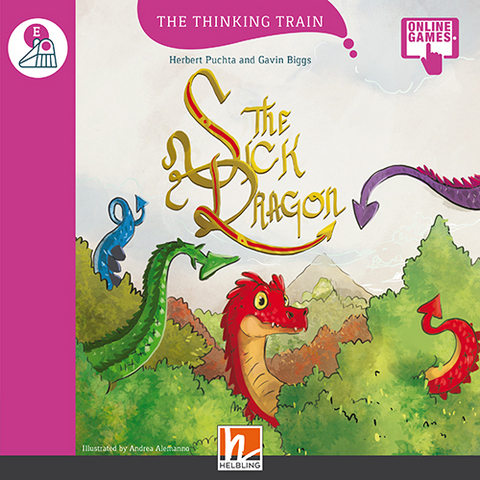 The Thinking Train, Level e / The Sick Dragon, mit Online-Code - Herbert Puchta, Gavin Biggs