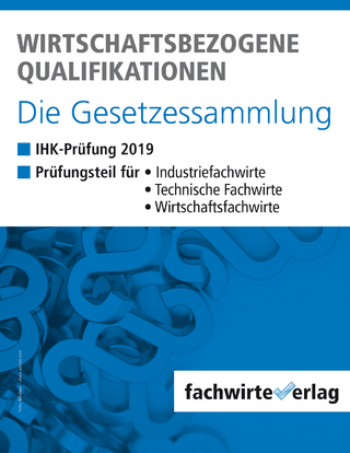 Wirtschaftsbezogene Qualifikationen - Die Gesetzessammlung