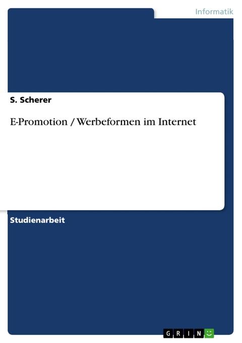 E-Promotion / Werbeformen im Internet -  S. Scherer