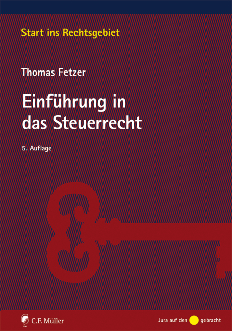 Einf&uuml;hrung in das Steuerrecht - Thomas Fetzer
