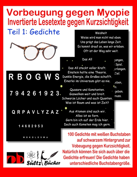 Vorbeugung gegen Myopie - Invertierte Lesetexte gegen Kurzsichtigkeit - Uwe H. S&uuml;ltz, Renate S&uuml;ltz