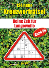 124 neue Kreuzwortr&auml;tsel Band 50