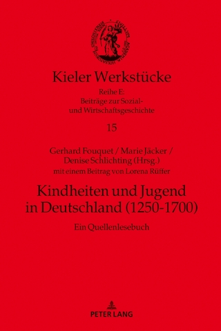Kindheiten und Jugend in Deutschland (1250-1700)