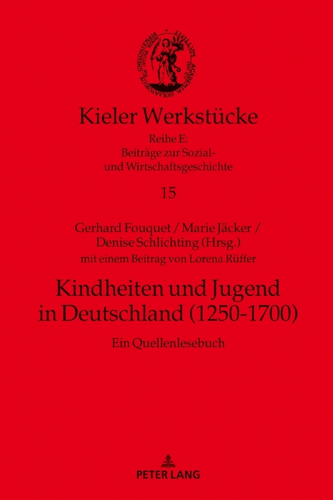 Kindheiten und Jugend in Deutschland (1250-1700) - 