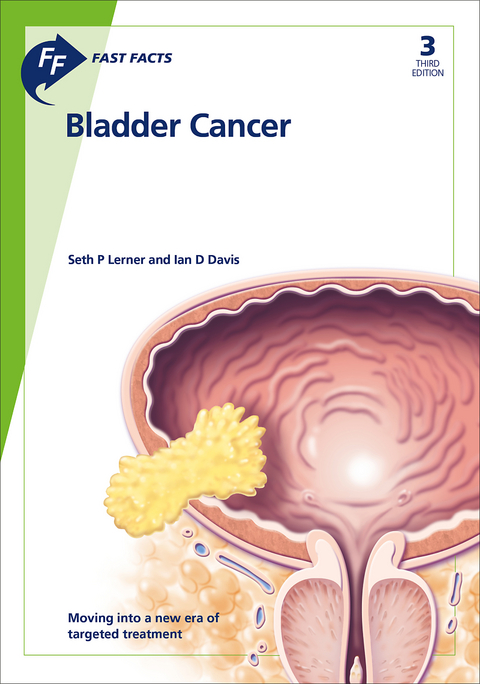 Fast Facts: Bladder Cancer - Seth P. Lerner, Ian D. Davis