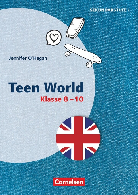 Themenhefte Fremdsprachen Sekundarstufe - Englisch - Klasse 8-10 - Jennifer O'Hagan