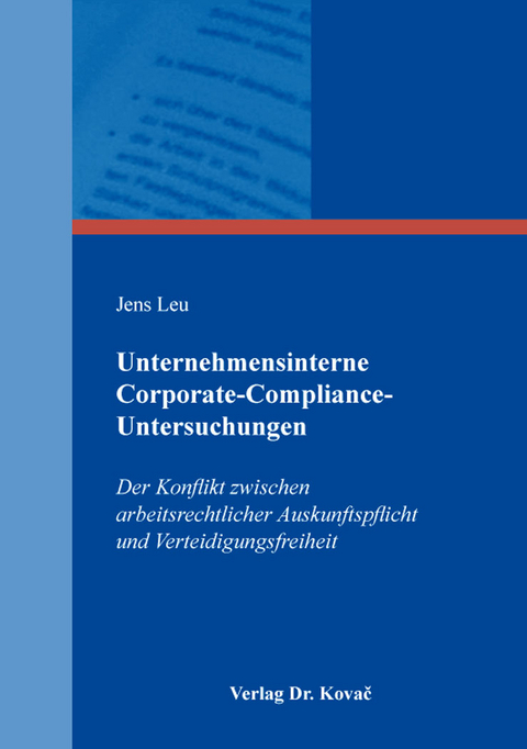 Unternehmensinterne Corporate-Compliance-Untersuchungen - Jens Leu