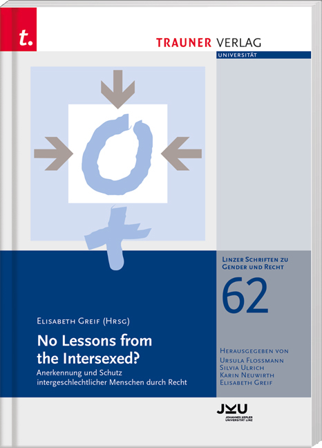 No Lessons from the Intersexed?, Linzer Schriften zu Gender und Recht, Band 62 - Elisabeth Greif
