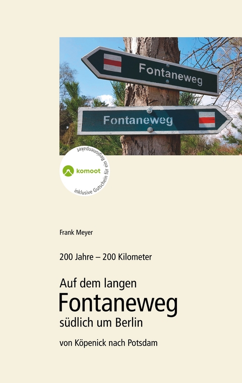 200 Jahre - 200 Kilometer. - Frank Meyer