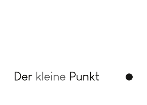 Der kleine Punkt. - Christine Dasser
