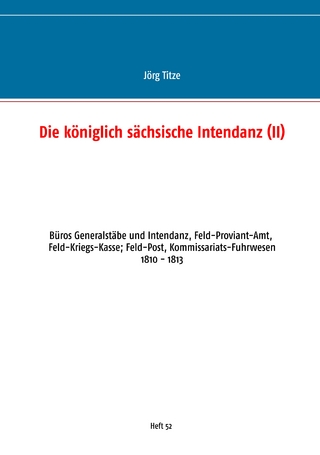 Die königlich sächsische Intendanz
