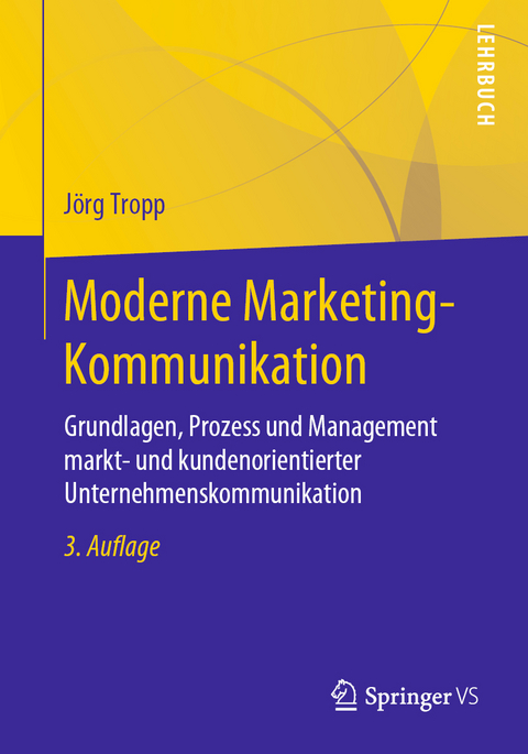 Moderne Marketing-Kommunikation - Jörg Tropp