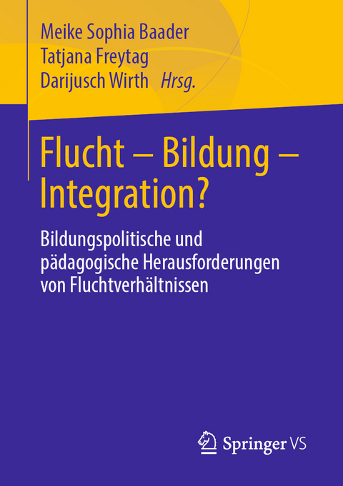Flucht &ndash; Bildung &ndash; Integration? - 