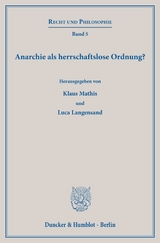 Anarchie als herrschaftslose Ordnung? - 