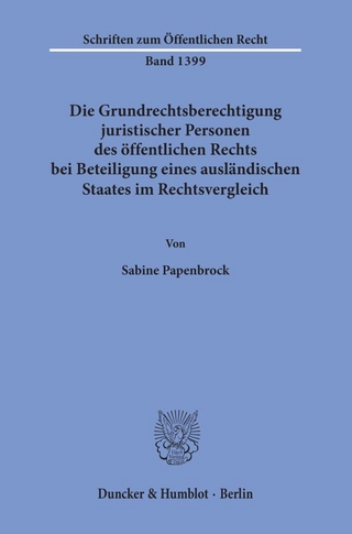 Die Grundrechtsberechtigung juristischer Personen des öffentlichen Rechts bei Beteiligung eines ausländischen Staates im Rechtsvergleich.
