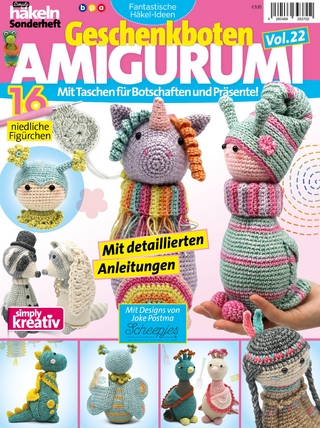 Fantastische Häkel-Ideen: Geschenkboten AMIGURUMI Vol. 22
