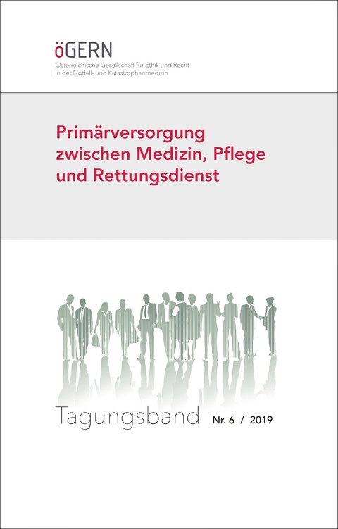 Prim&auml;rversorgung zwischen Medizin, Pflege und Rettungsdienst