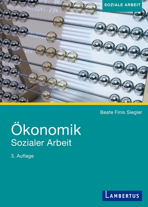 &Ouml;konomik Sozialer Arbeit - Beate Finis Siegler