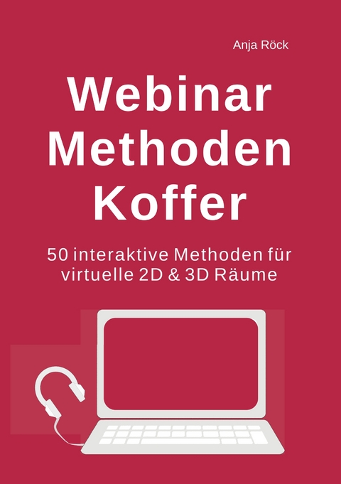 Webinar Methoden Koffer - Anja Röck