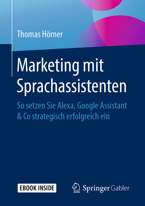 Marketing mit Sprachassistenten - Thomas H&ouml;rner