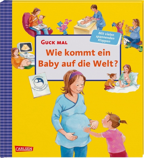 Guck mal: Wie kommt ein Baby auf die Welt? - Katja Reider