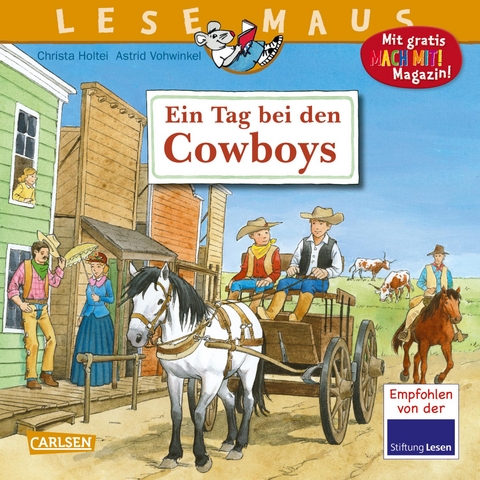 LESEMAUS 91: Ein Tag bei den Cowboys - Christa Holtei