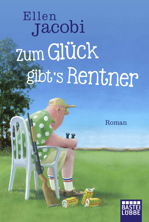 Zum Gl&uuml;ck gibt's Rentner - Ellen Jacobi