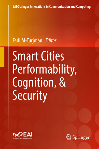 Smart Cities Performability, Cognition, & Security