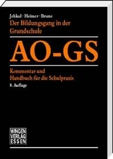 AO-GS Handbuch und Kommentar für die Schulpraxis NRW - Gerhard Bülter, Gisela Lücke-Deckert, Astrid Wahl-Weber