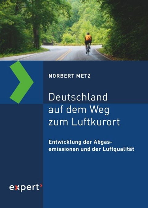 Deutschland auf dem Weg zum Luftkurort - Norbert Metz