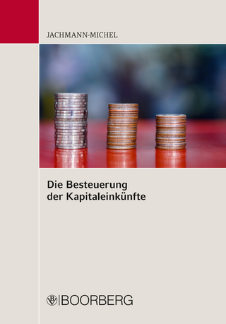 Die Besteuerung der Kapitaleinkünfte