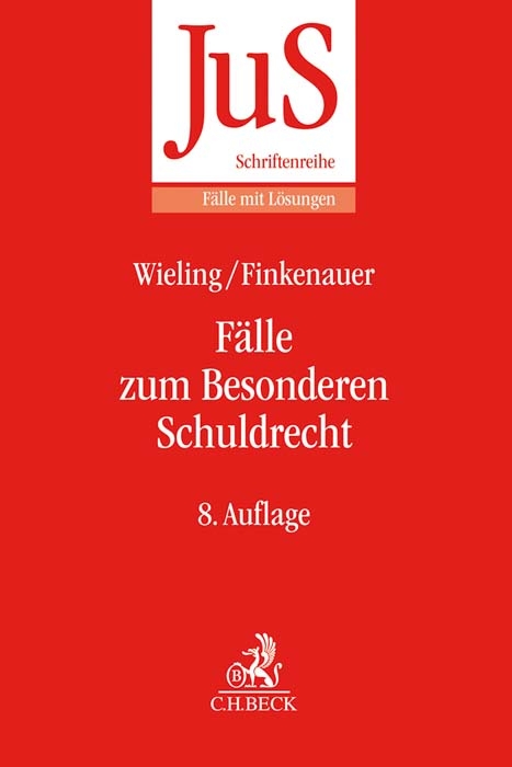 F&auml;lle zum Besonderen Schuldrecht - Hans Josef Wieling, Thomas Finkenauer, Heinrich Honsell