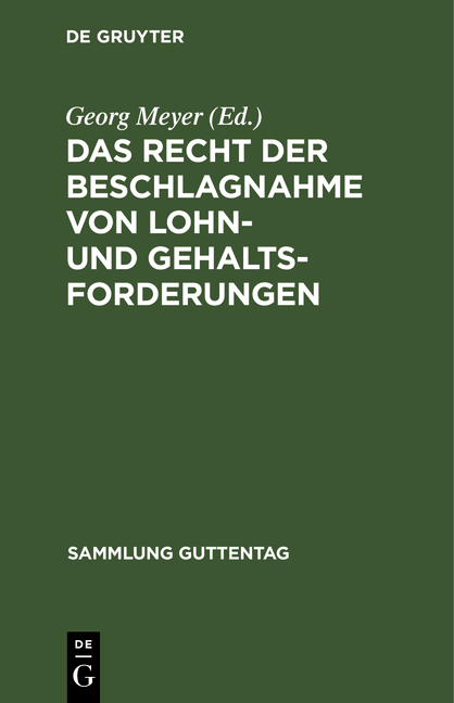 Das Recht der Beschlagnahme von Lohn- und Gehaltsforderungen - 