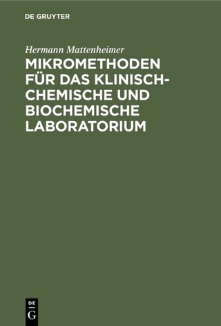 Mikromethoden für das klinisch-chemische und biochemische Laboratorium
