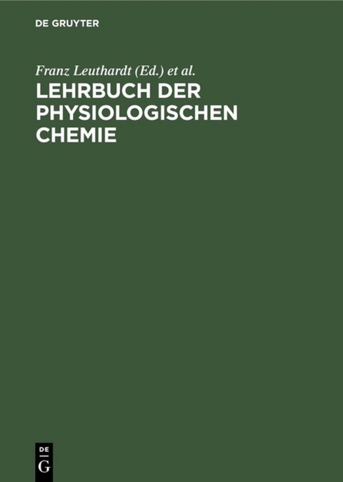 Lehrbuch der physiologischen Chemie - 